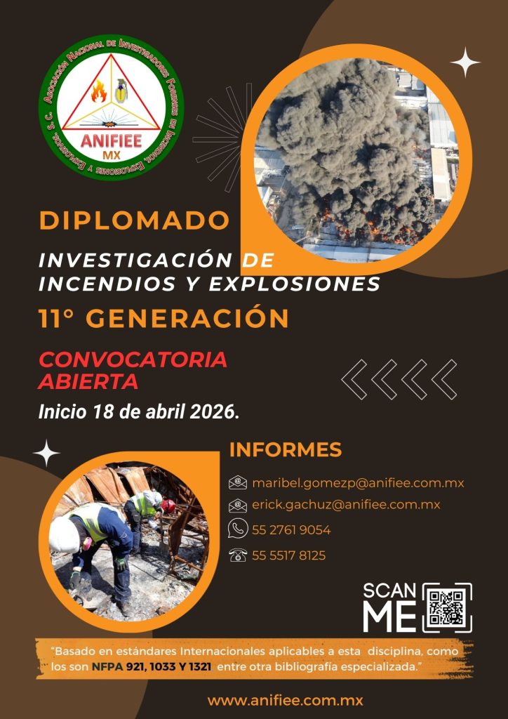 Investigacion de incendios y explosiones en México Investigación de incendios Investigacion de incendios Investigación de incendios y explosiones en méxico ANIFIEE